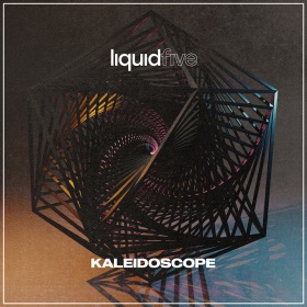 LIQUIDFIVE - KALEIDOSCOPE